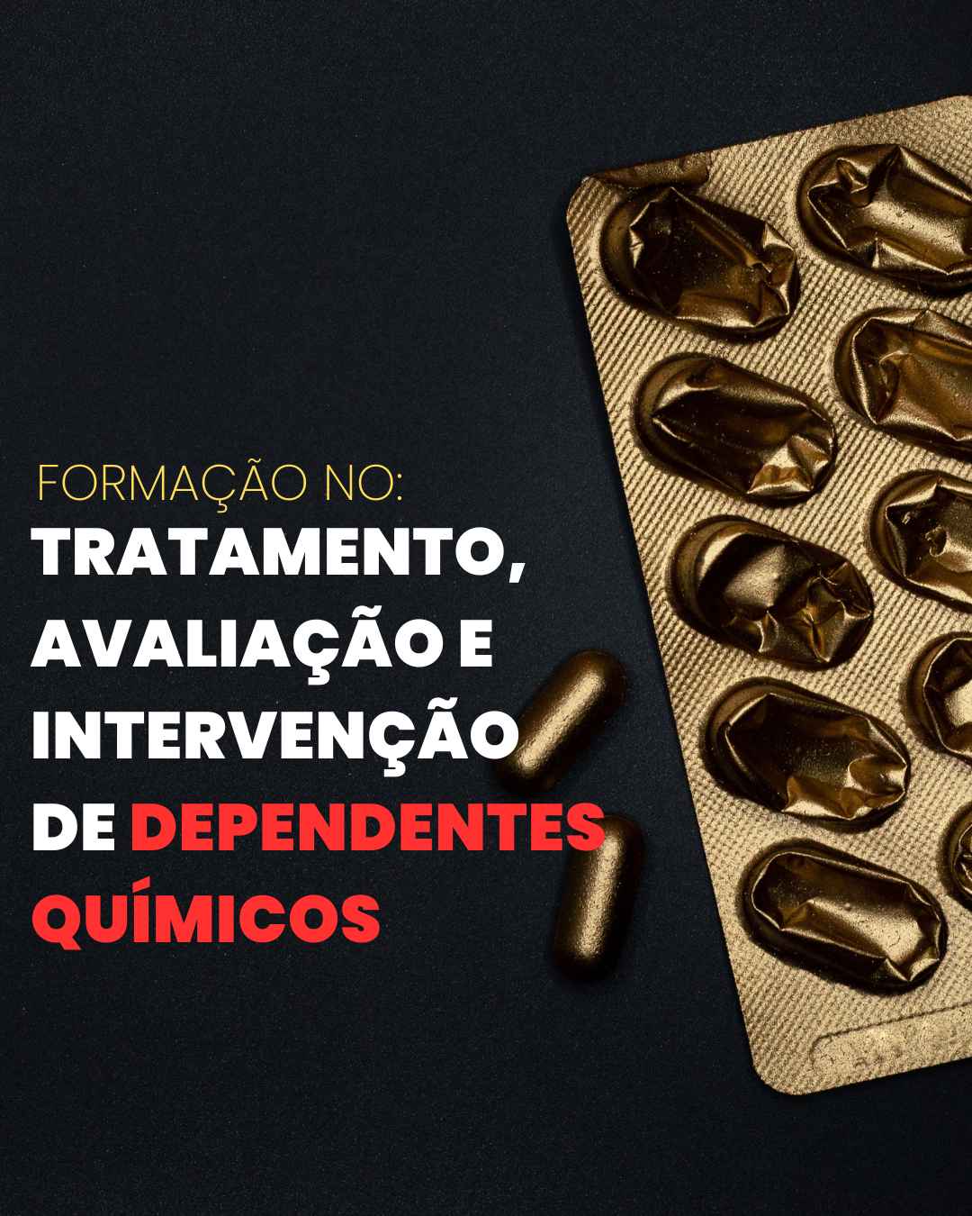 Formação em Tratamento, Avaliação e Intervenção de Dependentes Químicos