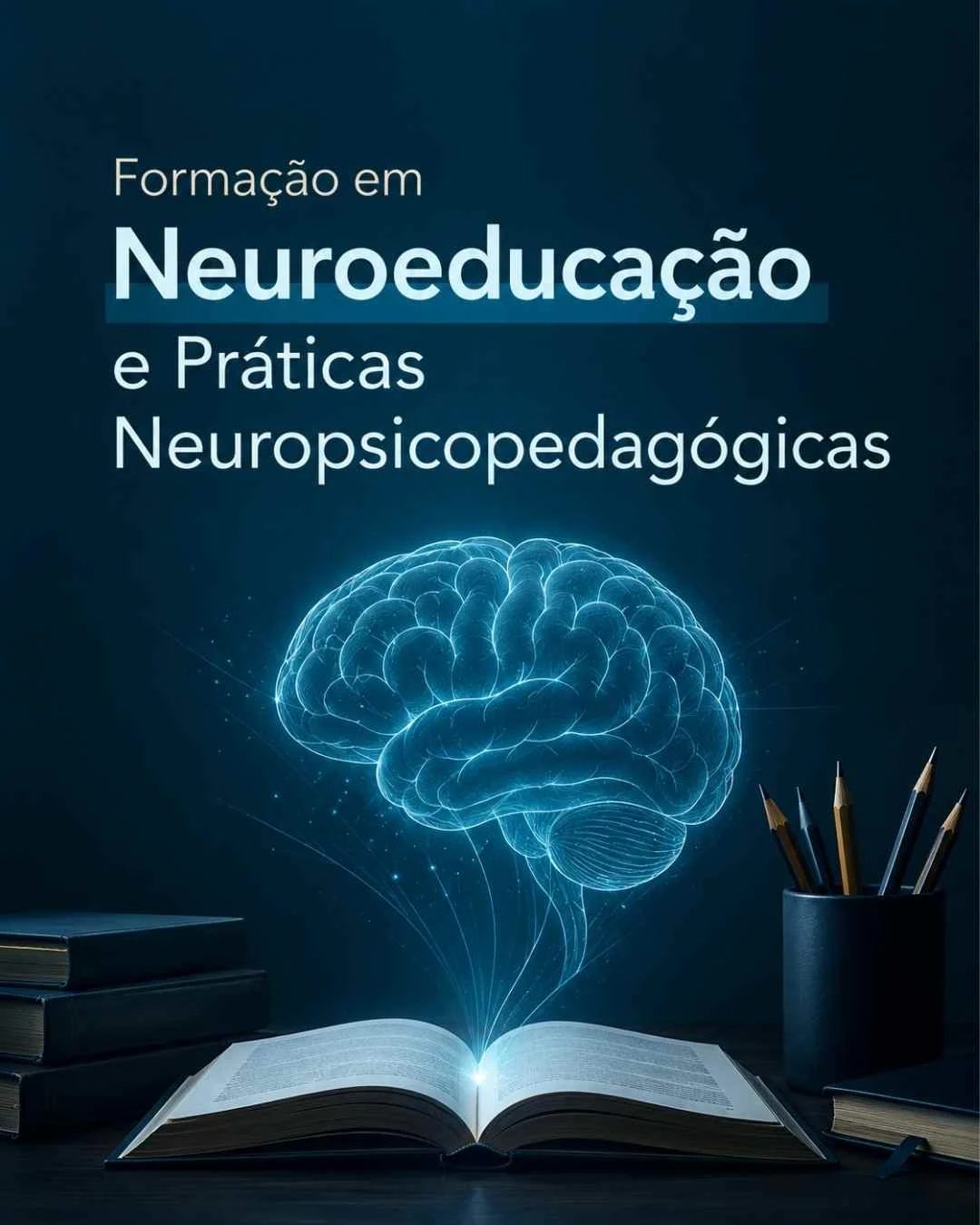 Formação em Neuroeducação e Neuropsicopedagogia