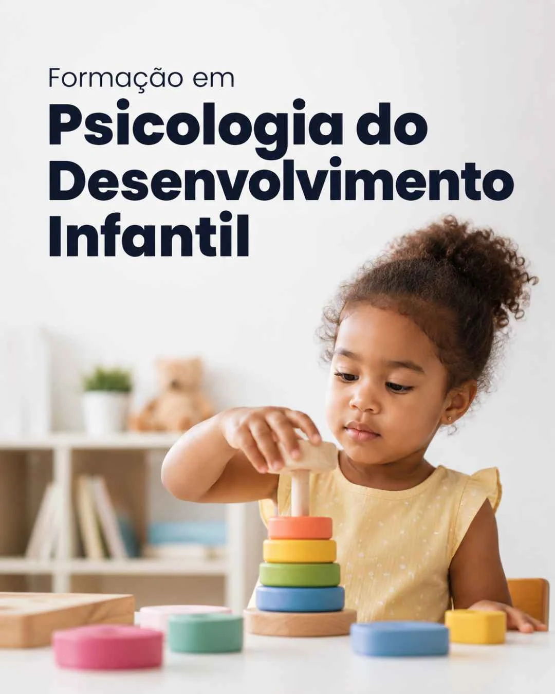Formação Psicologia do Desenvolvimento Infantil