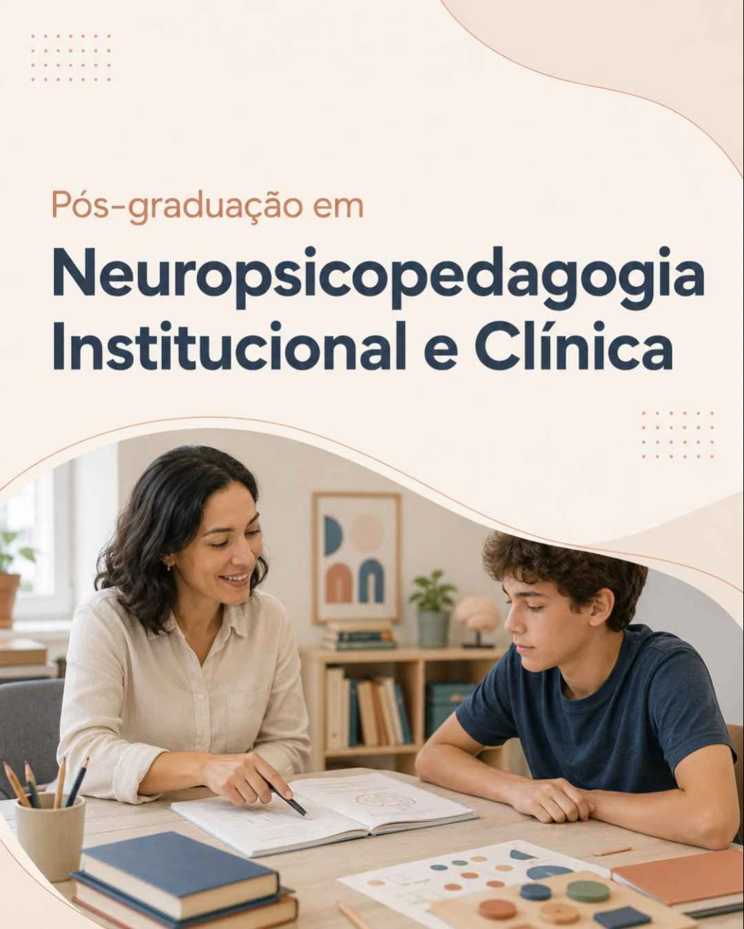 Pós-Graduação em Neuropsicopedagogia Institucional e Clínica