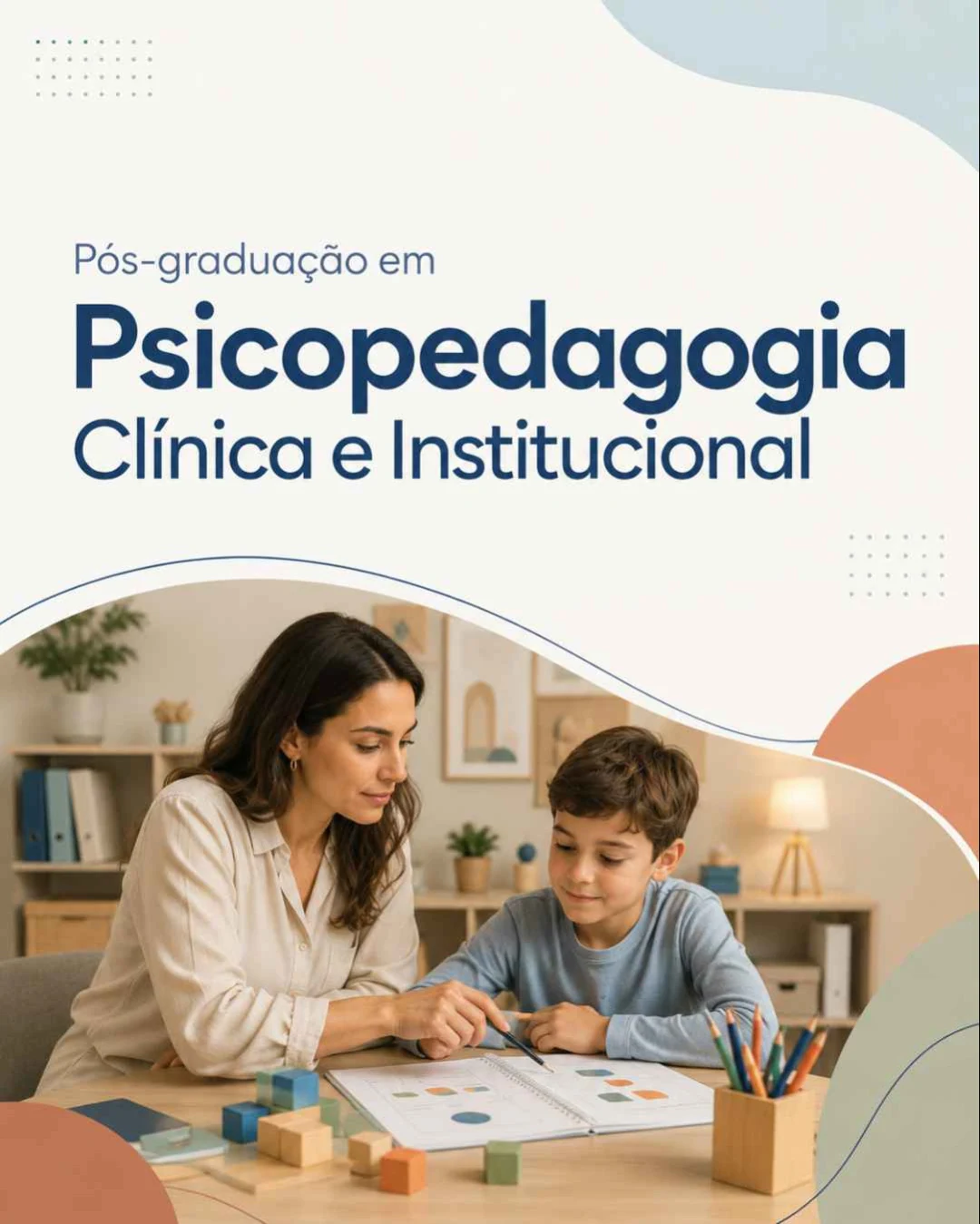 Pós-Graduação em Psicopedagogia Clínica e Institucional