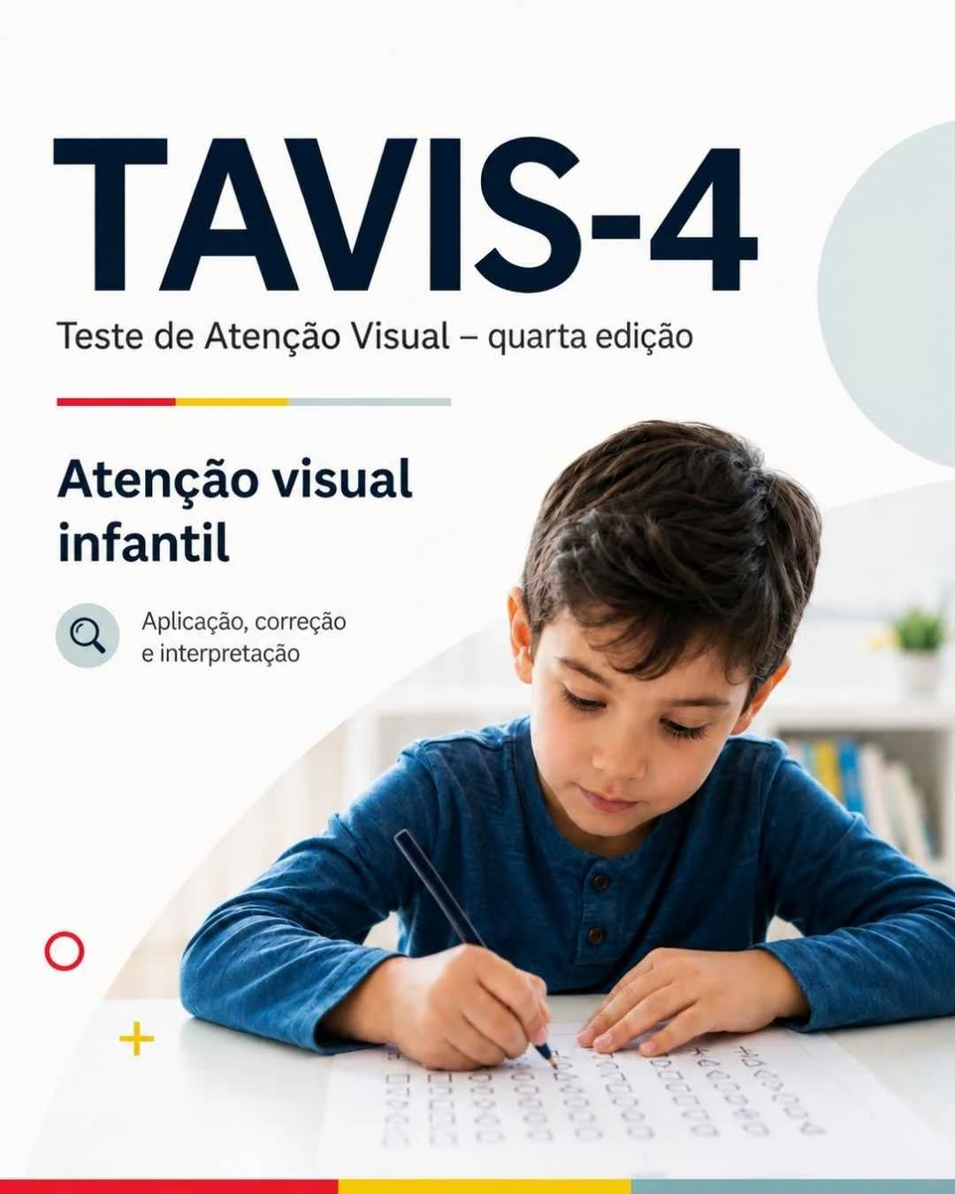 TAVIS-4 - Teste de Atenção Visual em crianças e adolescentes