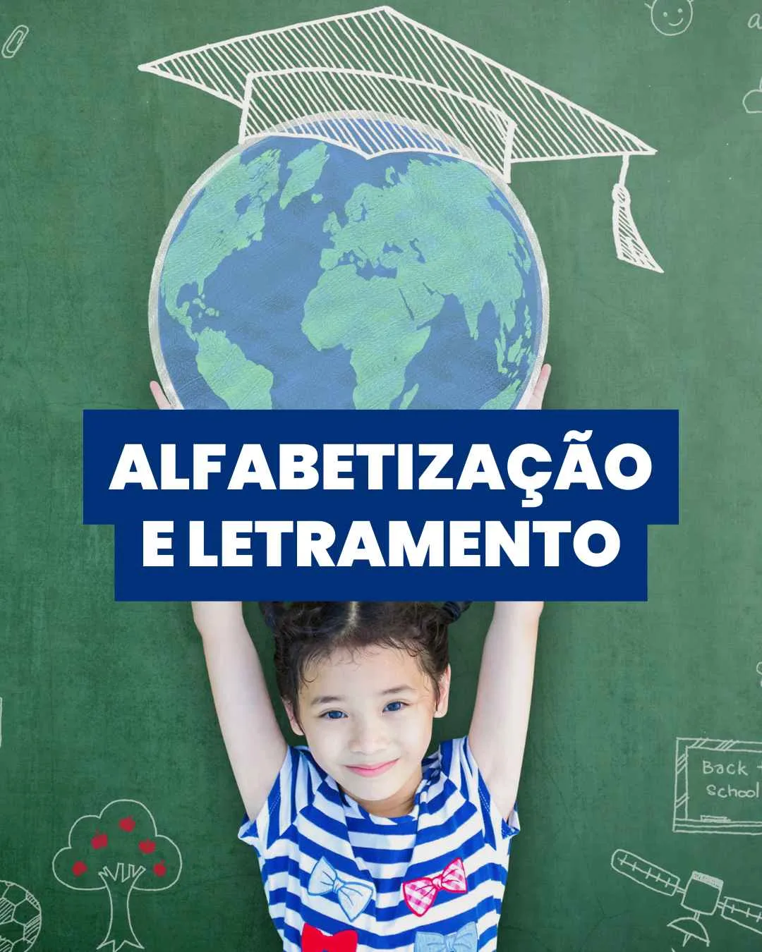 Alfabetização e Letramento – 360h