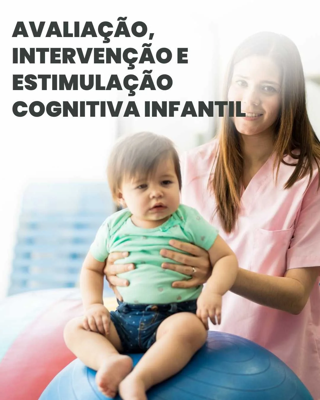 Avaliação, Intervenção e Estimulação Cognitiva Infantil