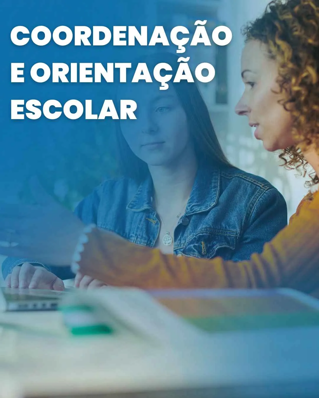 Coordenação e Orientação Escolar