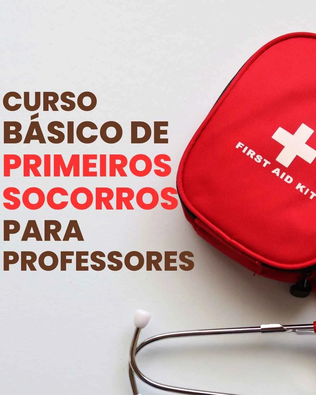 Curso Básico de Primeiros Socorros para Professores