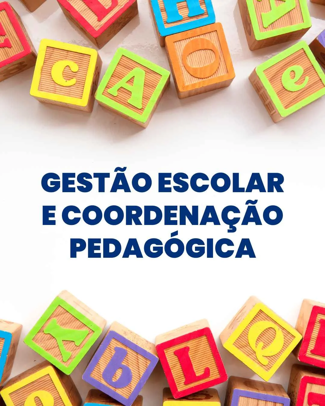 Gestão Escolar e Coordenação Pedagógica