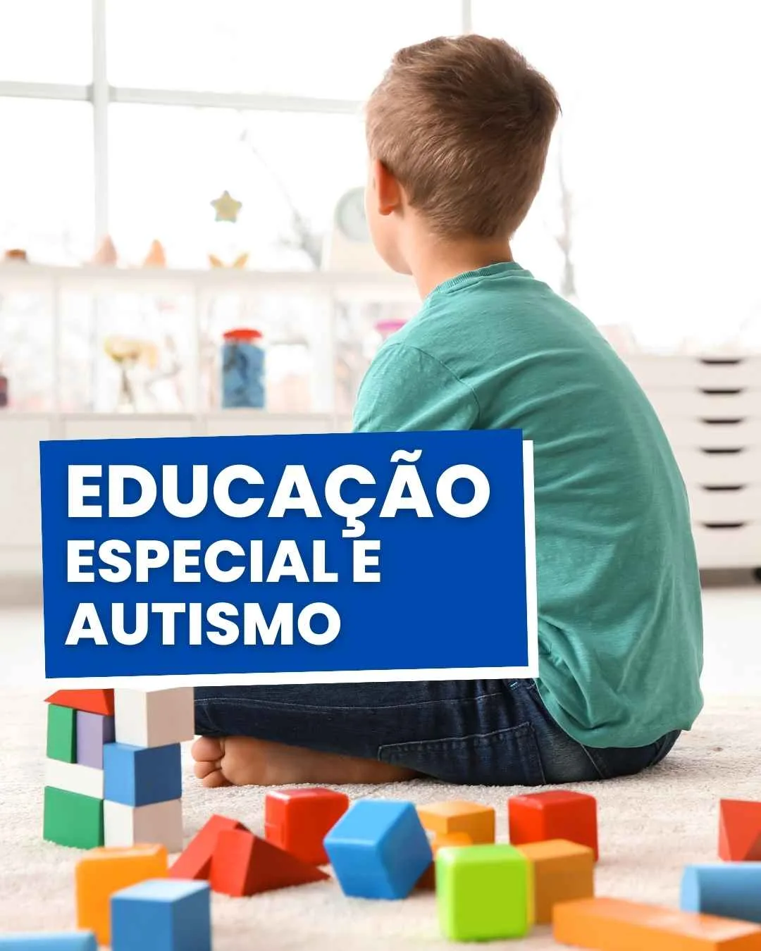 Educação Especial e Autismo