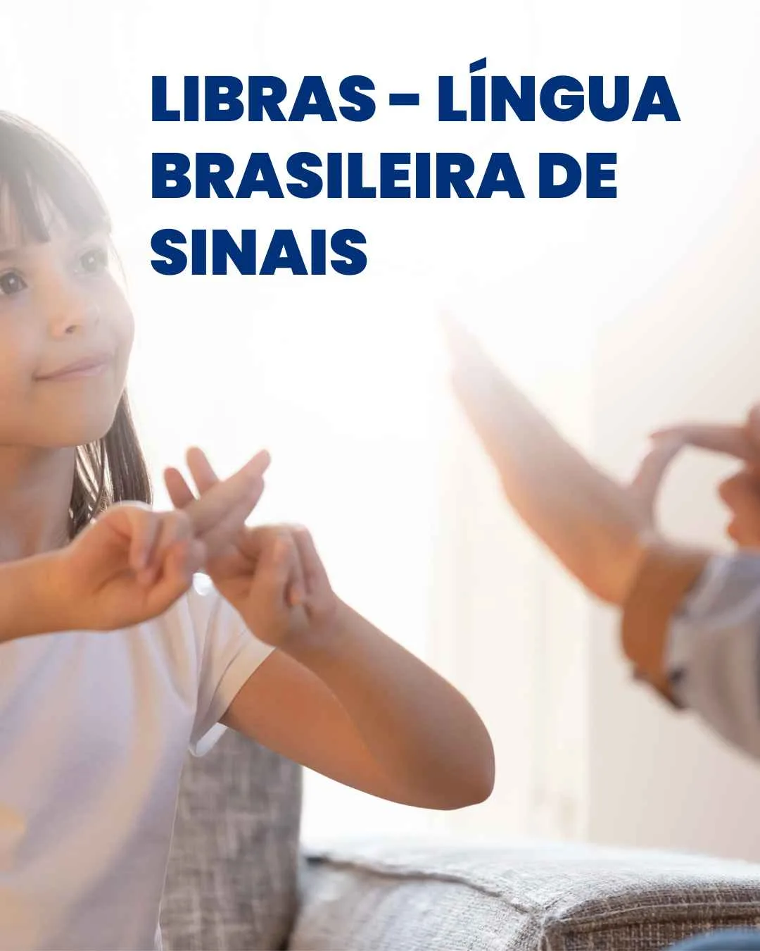 Libras - Língua Brasileira de Sinais