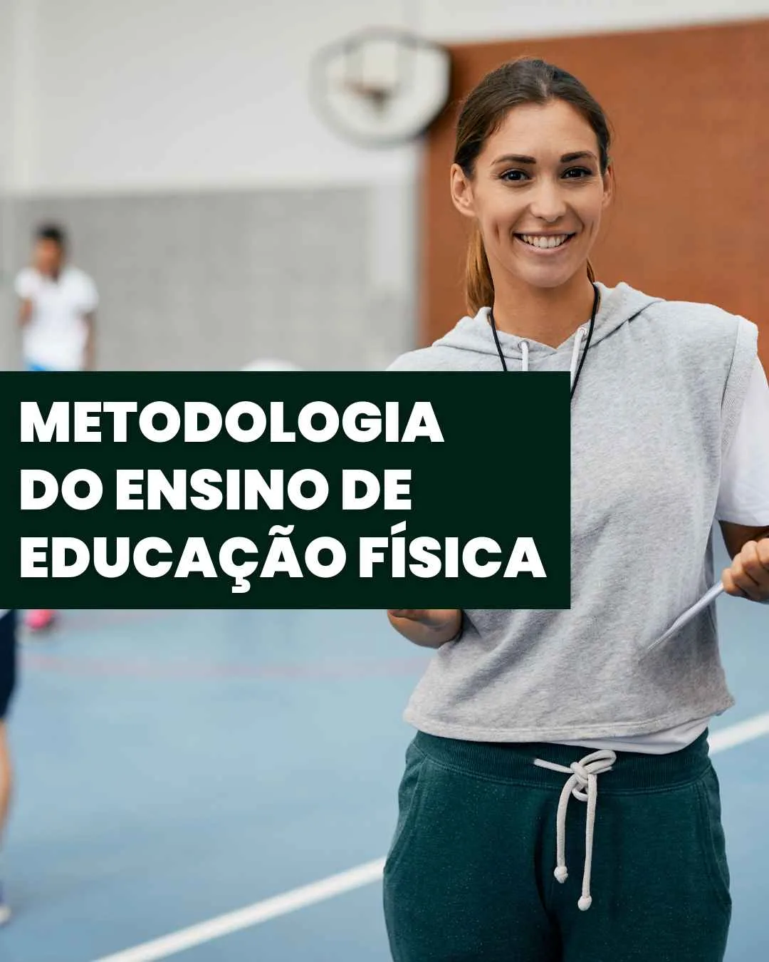 Metodologia do Ensino de Educação Física