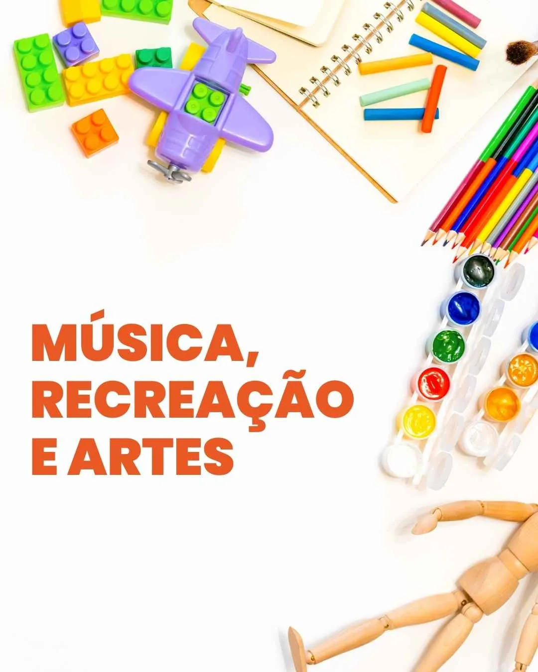 Música, Recreação e Artes