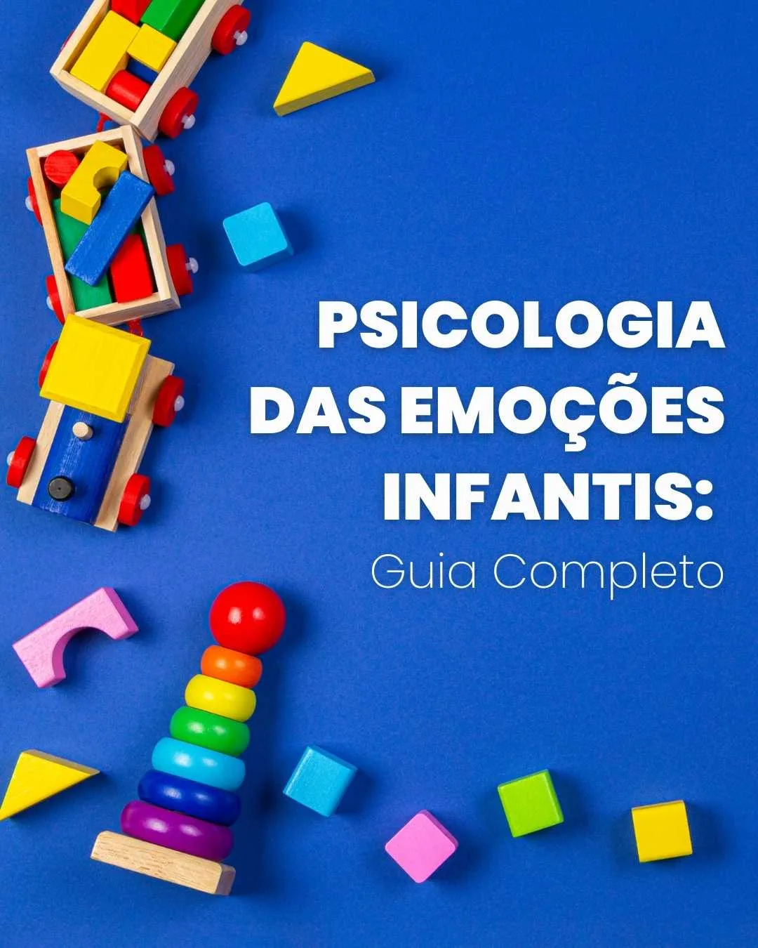 Psicologia das Emoções Infantis