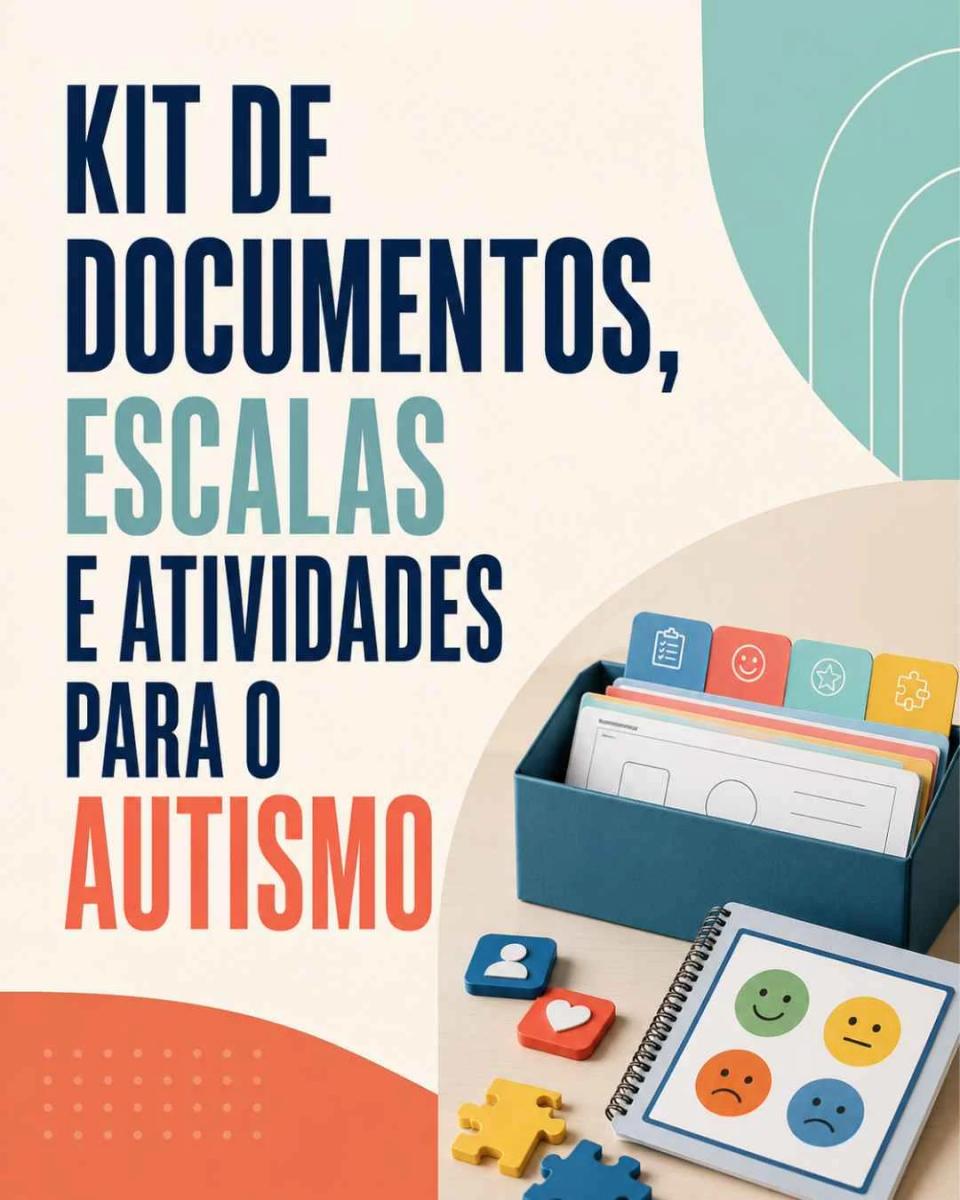 Kit de Documentos, Escalas e Atividades para o Autismo