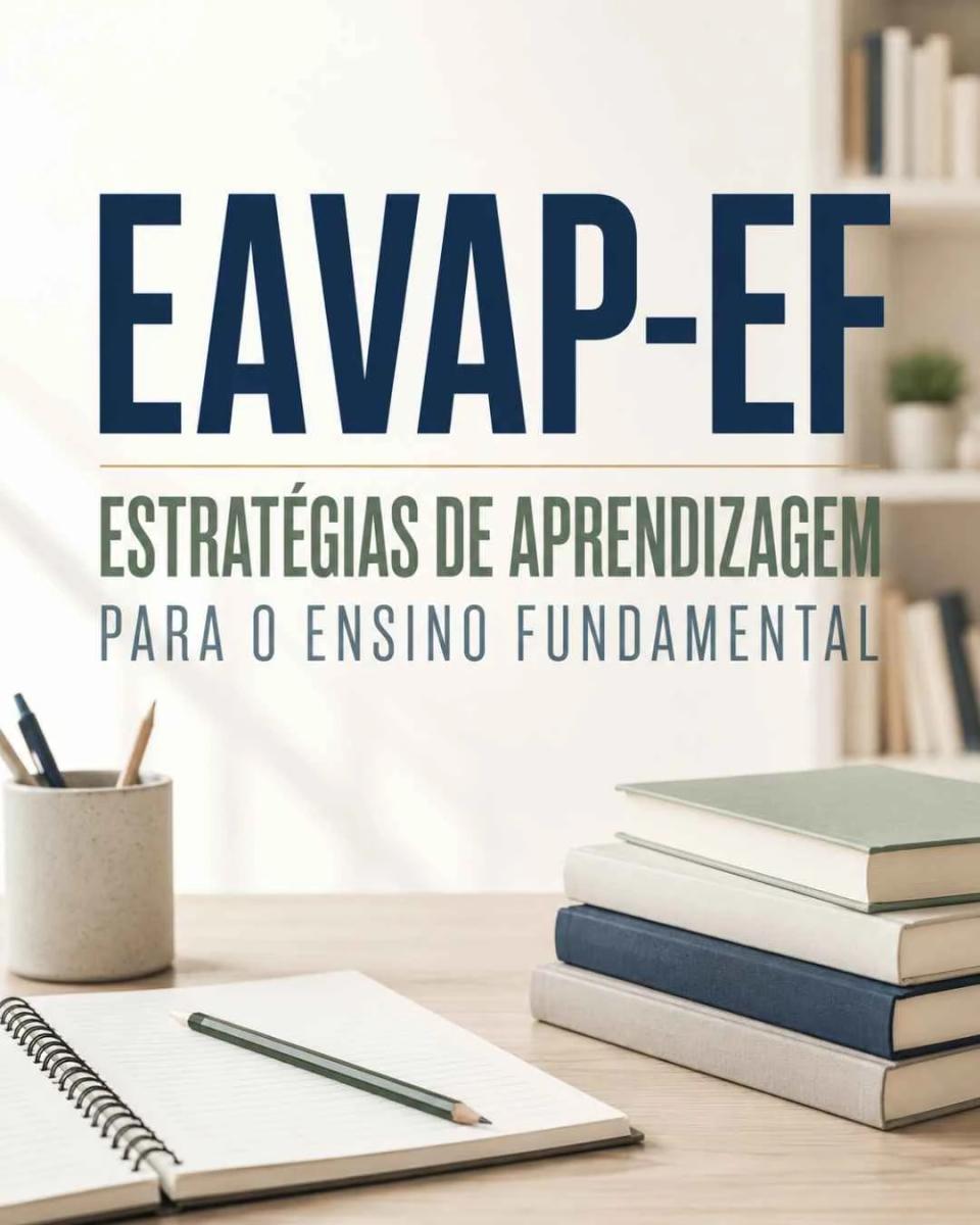 EAVAP-EF — Estratégias de Aprendizagem para o Ensino Fundamental