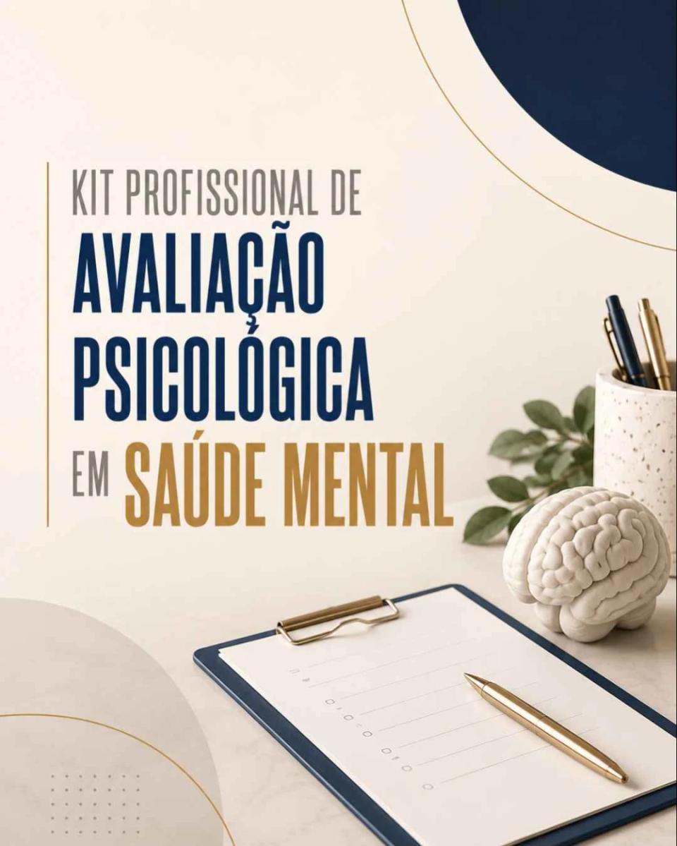 Kit Profissional de Avaliação Psicológica em Saúde Mental