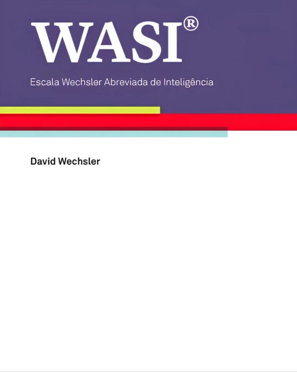 WASI - Escala Wechsler Abreviada de Inteligência