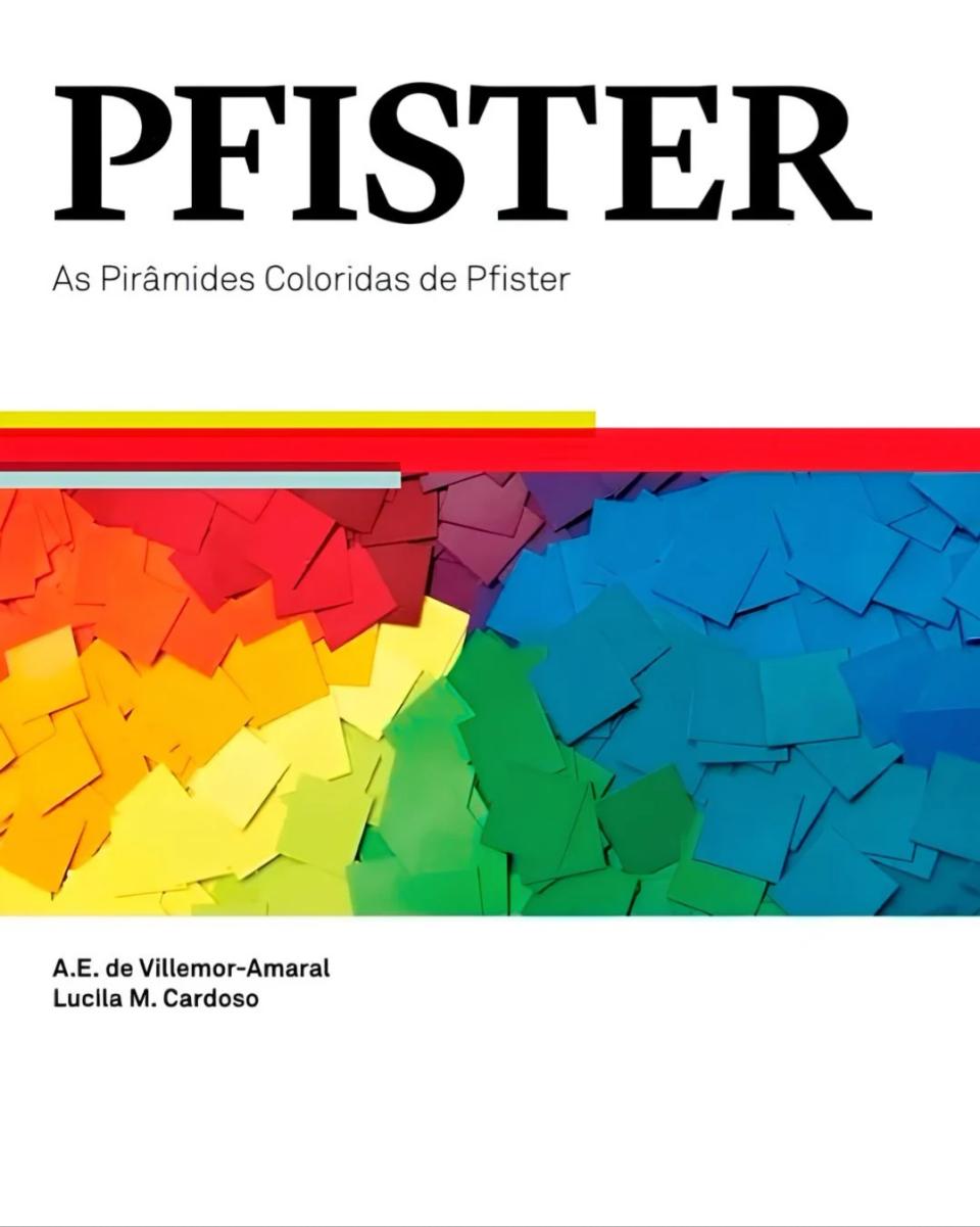 PFISTER - As Pirâmides Coloridas de Pfister