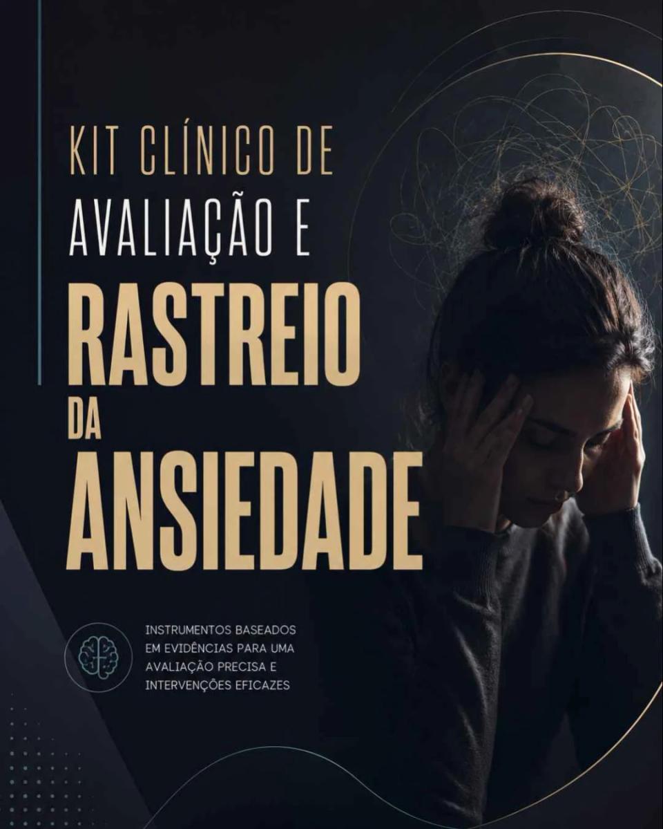 Kit Clínico de Avaliação e Rastreio da Ansiedade