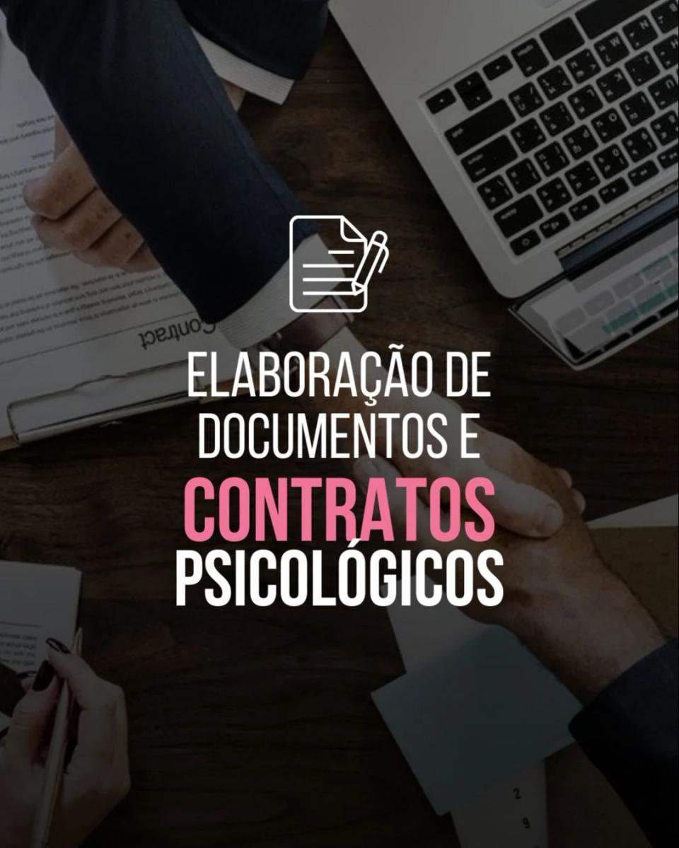 Elaboração de documentos e contratos psicológicos
