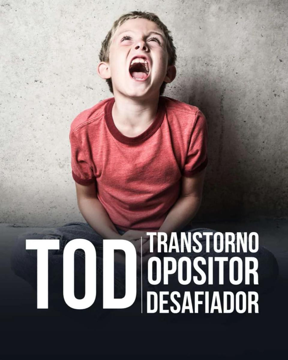 Transtorno Opositor Desafiador (TOD)