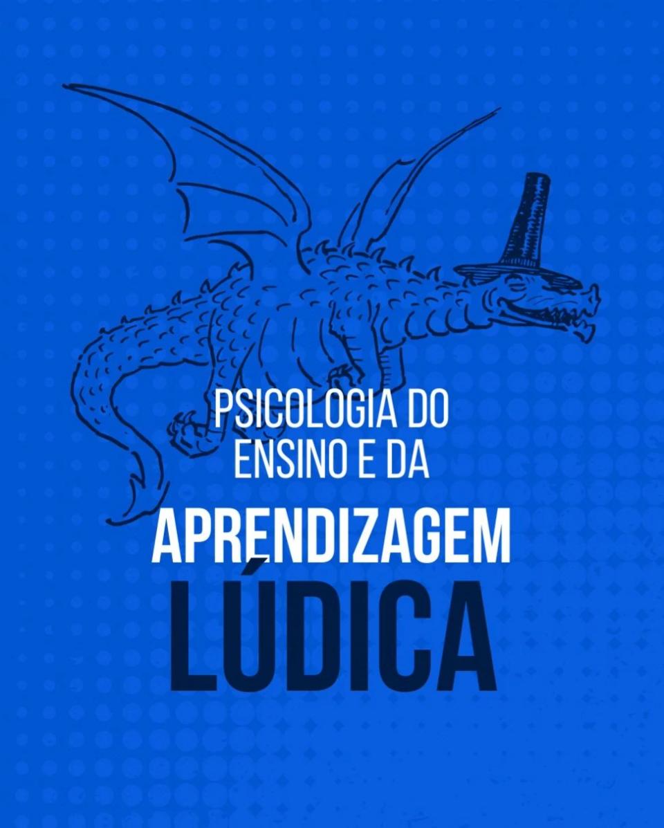 Psicologia do ensino e da Aprendizagem Lúdica