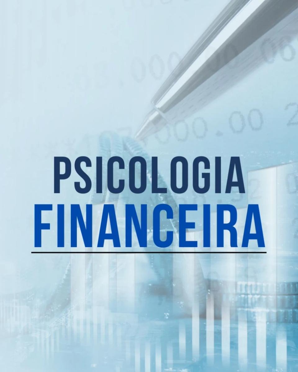 Psicologia Financeira