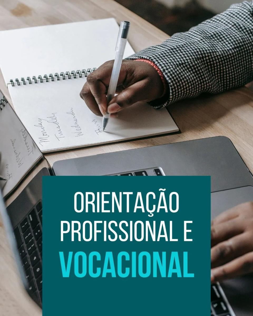 Orientação Profissional e Vocacional