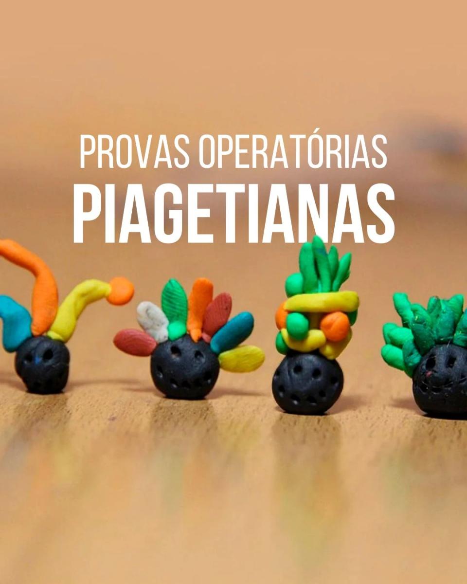 Provas Operatórias Piagetianas