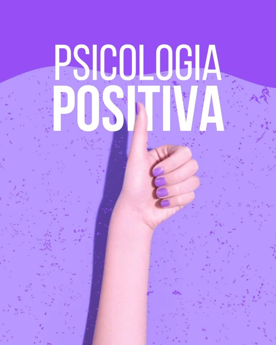 Psicologia Positiva