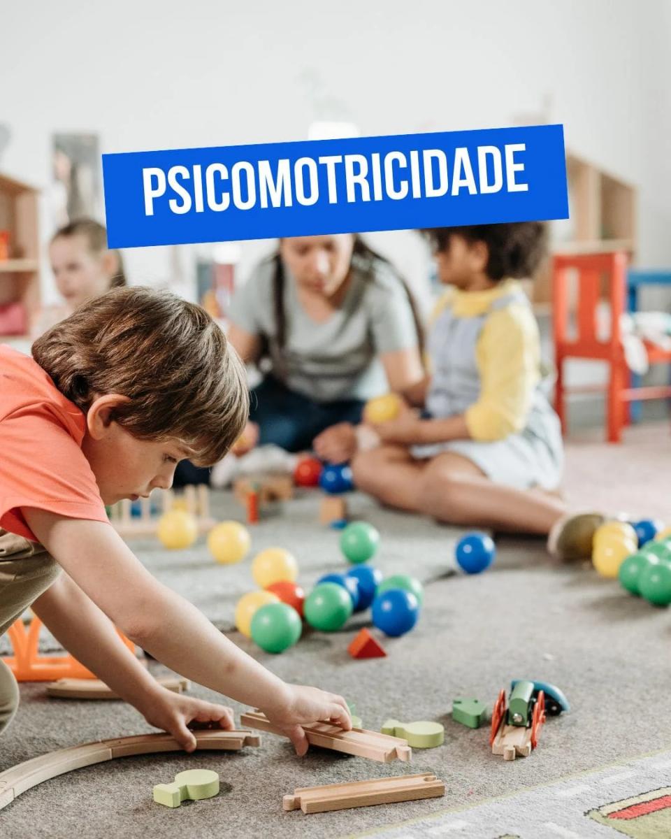 Psicomotricidade com Brincadeiras e Jogos na Educação