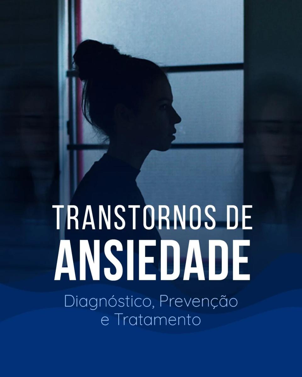 Transtornos de Ansiedade